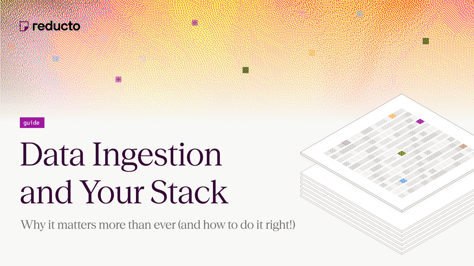 Data Ingestion for Unstructured Content
